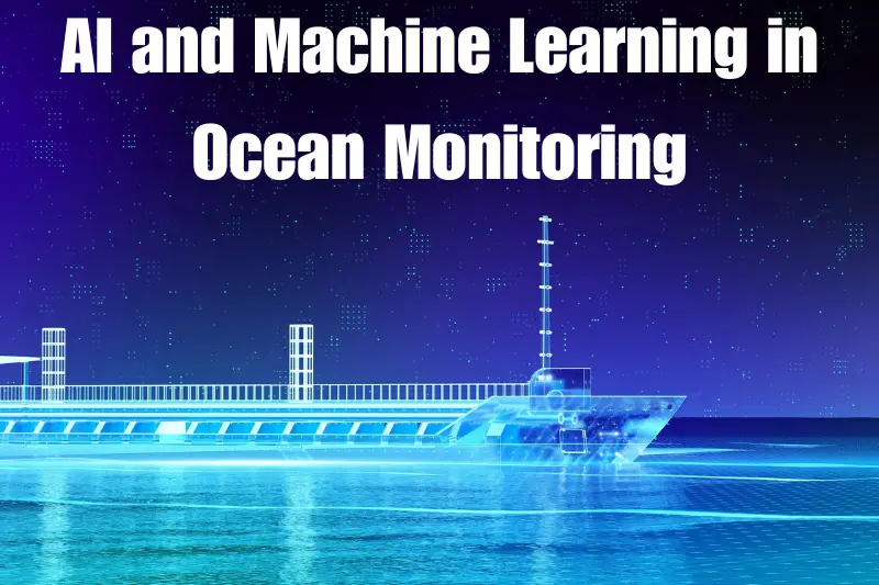 ai and machine learning in ocean monitoring
