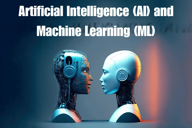artificial intelligence (ai) and machine learning (ml)