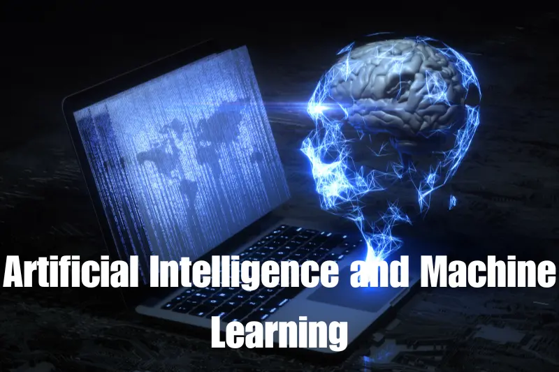 artificial intelligence and machine learning