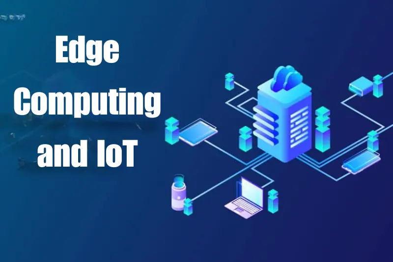 edge computing and iot