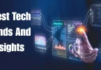 latest tech trends and insights
