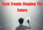 tech trends shaping the future